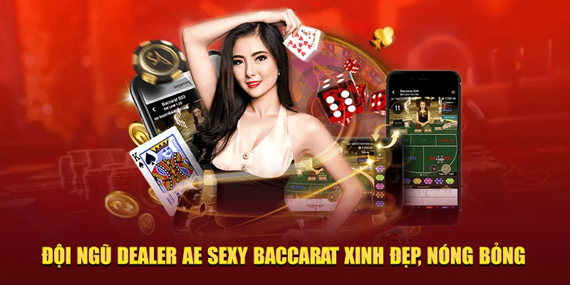 Đội ngũ Dealer AE Sexy Baccarat