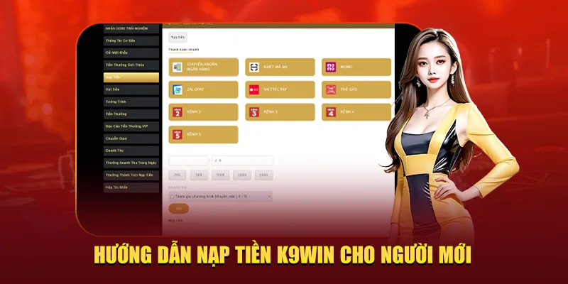 Hướng dẫn nạp tiền K9win cho người mới