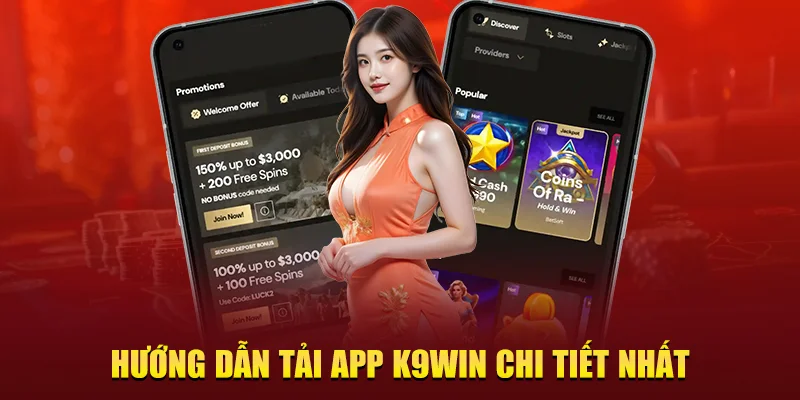 Hướng dẫn Tải App K9win chi tiết nhất