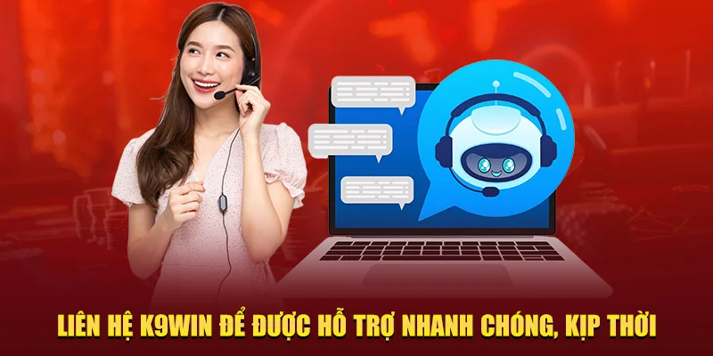 Liên hệ K9win hỗ trợ