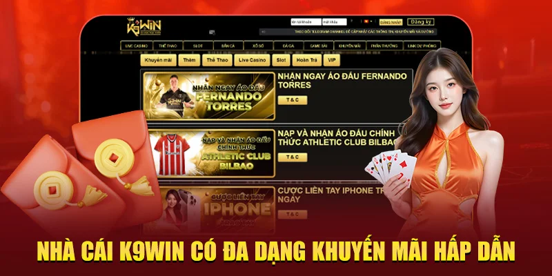 Nhà cái K9win khuyến mãi