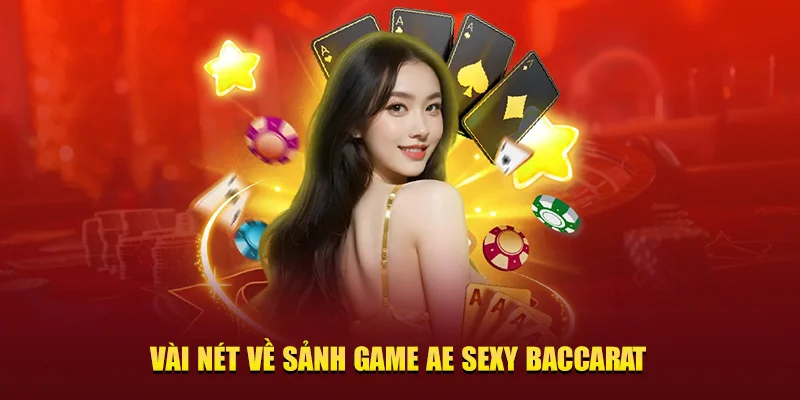sảnh game AE Sexy Baccarat